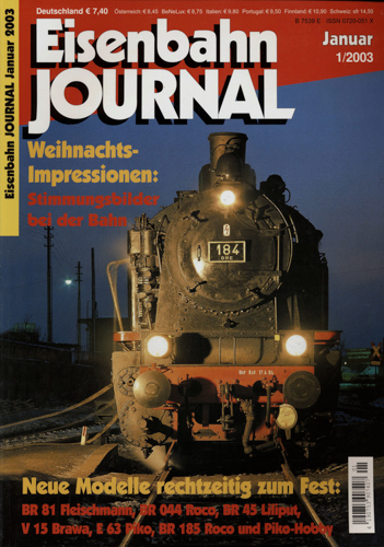   Eisenbahn Journal Heft 1/2003 (Januar 2003): Weihnachtsi-Impresssionen: Stimmungsbilder bei der Bahn. 