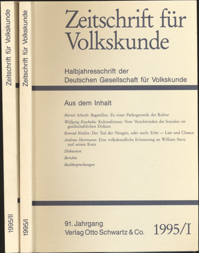 Deutsche Gesellschaft für Volkskunde (Hrg.)  Zeitschrift für Volkskunde. Halbjahresschrift. Jahrgang 1995 in 2 Halbbänden (91. Jahrgang). 