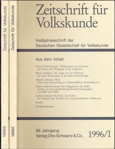 Deutsche Gesellschaft für Volkskunde (Hrg.)  Zeitschrift für Volkskunde. Halbjahresschrift. Jahrgang 1996 in 2 Halbbänden (92. Jahrgang). 