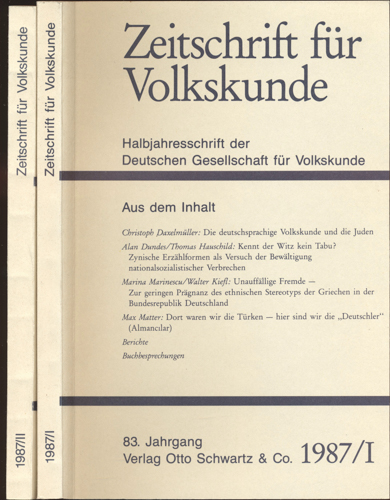 Deutsche Gesellschaft für Volkskunde (Hrg.)  Zeitschrift für Volkskunde. Halbjahresschrift. Jahrgang 1987 in 2 Halbbänden (83. Jahrgang). 