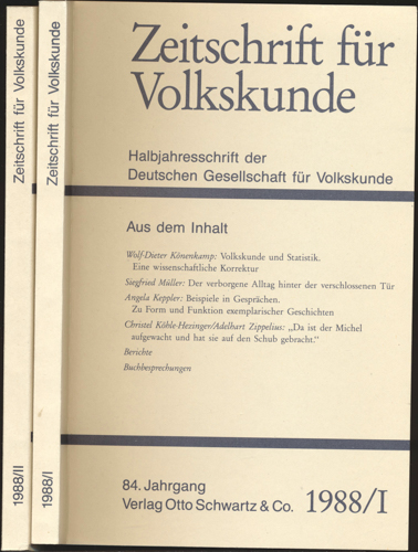 Deutsche Gesellschaft für Volkskunde (Hrg.)  Zeitschrift für Volkskunde. Halbjahresschrift. Jahrgang 1988 in 2 Halbbänden (84. Jahrgang). 
