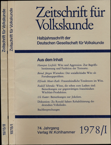 Deutsche Gesellschaft für Volkskunde (Hrg.)  Zeitschrift für Volkskunde. Halbjahresschrift. Jahrgang 1978 in 2 Halbbänden (74. Jahrgang). 