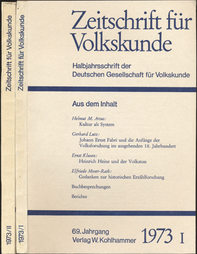 Deutsche Gesellschaft für Volkskunde (Hrg.)  Zeitschrift für Volkskunde. Halbjahresschrift. Jahrgang 1973 in 2 Halbbänden (69. Jahrgang). 