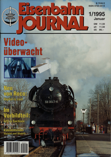   Eisenbahn Journal Heft 1/1995 (Januar 1995): Videoüberwacht. 628 in Sachsen. 