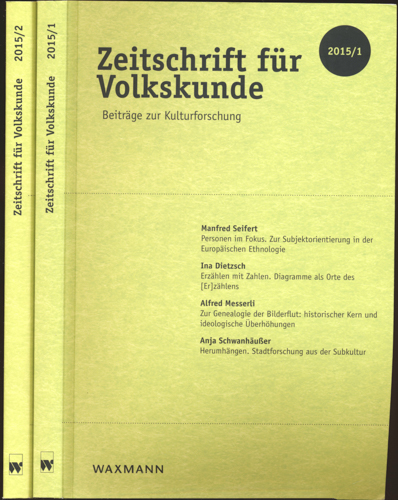 Deutsche Gesellschaft für Volkskunde (Hrg.)  Zeitschrift für Volkskunde. Halbjahresschrift. Jahrgang 2015 in 2 Halbbänden (111. Jahrgang). 