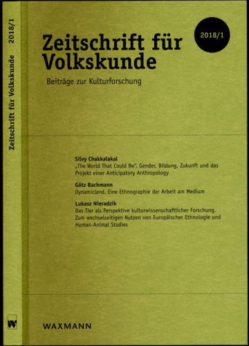 Deutsche Gesellschaft für Volkskunde (Hrg.)  Zeitschrift für Volkskunde. Halbjahresschrift. hier: Teilband 1 (von 2) des Jahres 2018. 114. Jahrgang. 