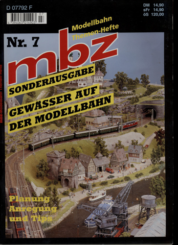   mbz Modellbahn Themen-Hefte Nr. 7: Gewässer auf der Modellbahn. 