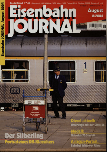   Eisenbahn Journal Heft 8/2004 (August 2004): Der Silberling. Porträt eines DB-Klassikers. 