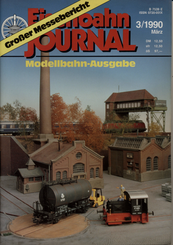   Eisenbahn Journal Heft 3/1990 (März 1990): Modellbahn-Ausgabe. Großer Messebericht. 