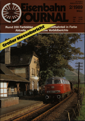   Eisenbahn Journal Heft 2/1989 (März 1989): Großer Messebericht. 
