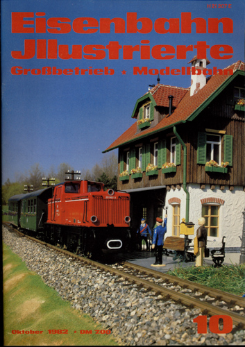   Eisenbahn Illustrierte Großbetrieb   Modellbahn Heft 10/1982 (Oktober 1982). . .  