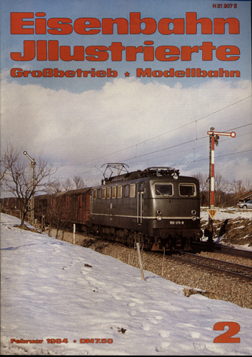   Eisenbahn Illustrierte Großbetrieb   Modellbahn Heft 2/1984 (Februar 1984). . .  