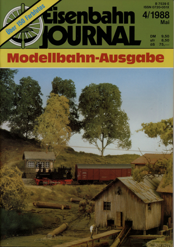   Eisenbahn Journal Heft 4/1988 (Mai 1988): Modellbahn-Ausgabe. 