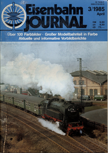   Eisenbahn Journal Heft 3/1985 (April 1985). 