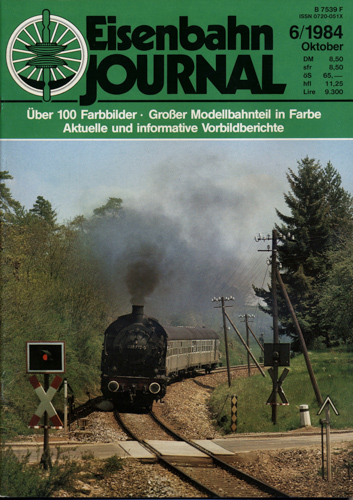   Eisenbahn Journal Heft 6/1984 (Oktober 1984). 