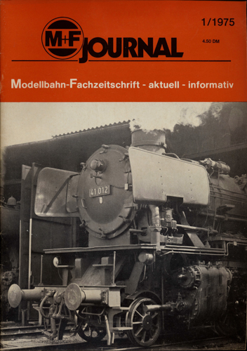   M+F Journal. Modellbahn-Fachzeitschrift Heft 1/1975. 