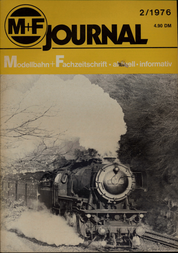   M+F Journal. Modellbahn-Fachzeitschrift Heft 2/1976. 