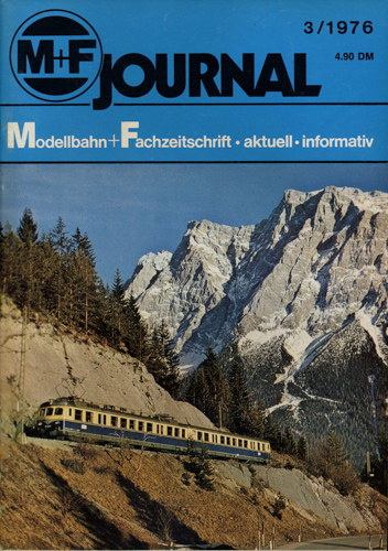   M+F Journal. Modellbahn-Fachzeitschrift Heft 3/1976. 