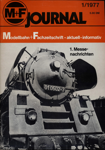   M+F Journal. Modellbahn-Fachzeitschrift Heft 1/1977. 