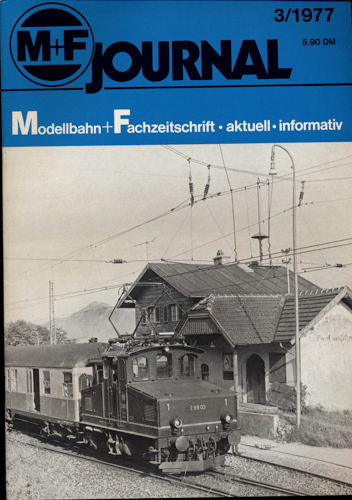  M+F Journal. Modellbahn-Fachzeitschrift Heft 3/1977. 