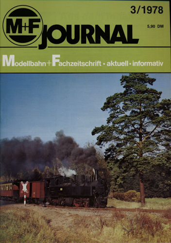   M+F Journal. Modellbahn-Fachzeitschrift Heft 3/1978. 