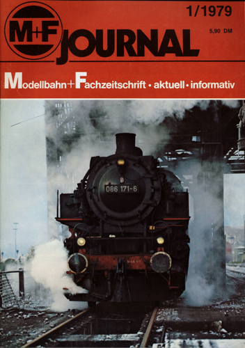   M+F Journal. Modellbahn-Fachzeitschrift Heft 1/1979. 