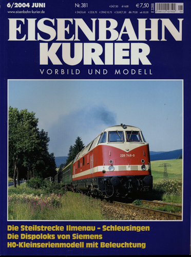   Eisenbahn-Kurier Heft Nr. 381 (6/2004 Juni): Die Steilstrecke Ilmenau-Schleusingen / Die Dispoloks von Siemens / H0-Kleinserienmodell mit Beleuchtung. 