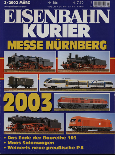   Eisenbahn-Kurier Heft Nr. 366 (3/2003 März). 