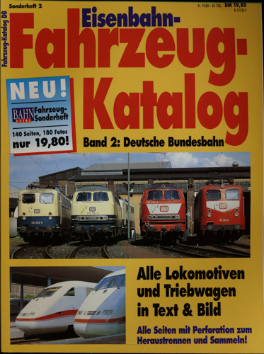   Bahn-Extra "Eisenbahn-Fahrzeug-Katalog" Sonderheft 2: Deutsche Bundesbahn. 