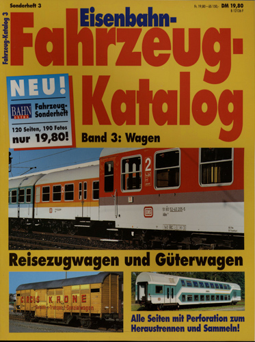   Bahn-Extra "Eisenbahn-Fahrzeug-Katalog" Sonderheft 3: Wagen. 
