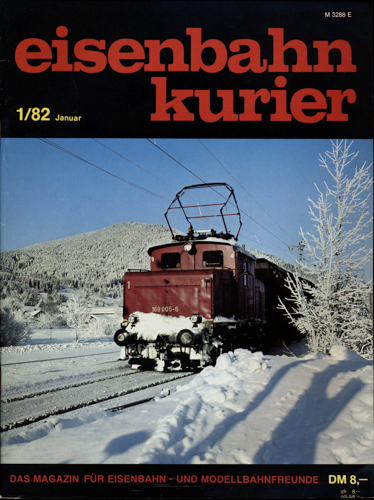  Eisenbahn-Kurier Heft Nr. 1/82 (Januar 1982). 
