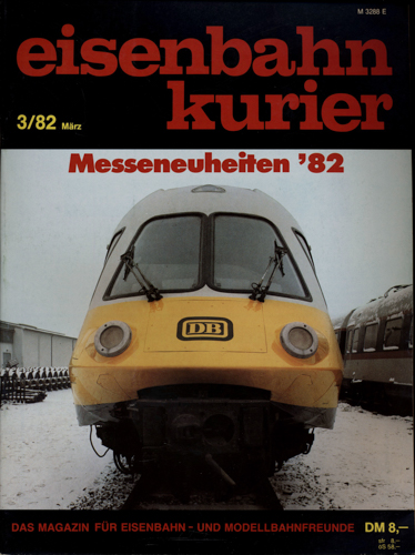   Eisenbahn-Kurier Heft Nr. 3/82 (März 1982). 