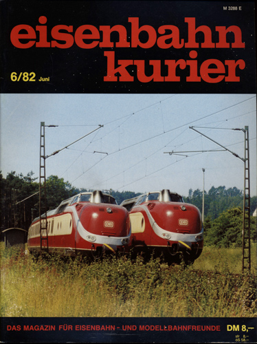   Eisenbahn-Kurier Heft Nr. 6/82 (Juni 1982). 