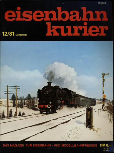   Eisenbahn-Kurier Heft Nr. 12/81 (Dezember 1981). 