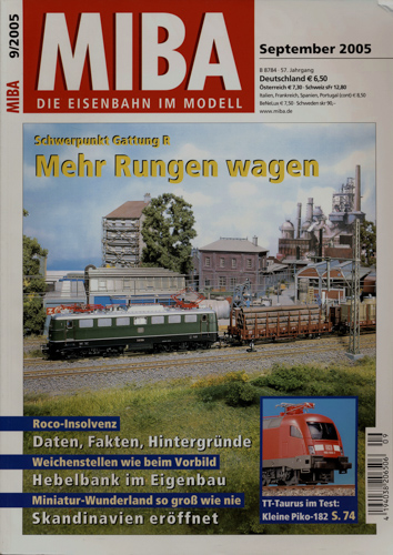   MIBA. Die Eisenbahn im Modell Heft 9/2005 (September 2005): Mehr Rungen wagen. Schwerpunkt Gattung R. 