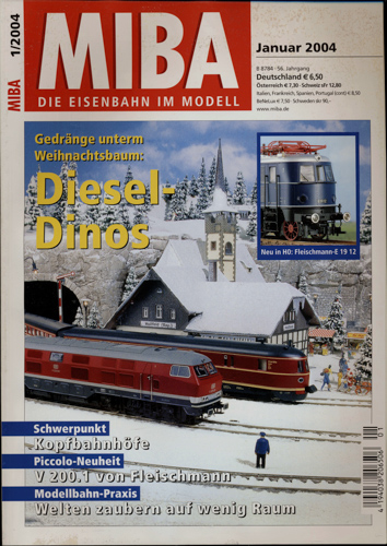   MIBA. Die Eisenbahn im Modell Heft 1/2004 (Januar 2004): Diesel-Dinos. Gedränge unterm Weihnachtsbaum. 