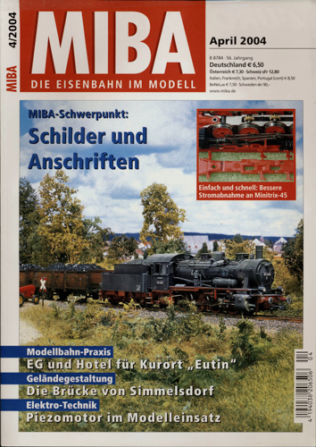   MIBA. Die Eisenbahn im Modell Heft 4/2004 (April 2004): Schilder und Anschriften. 