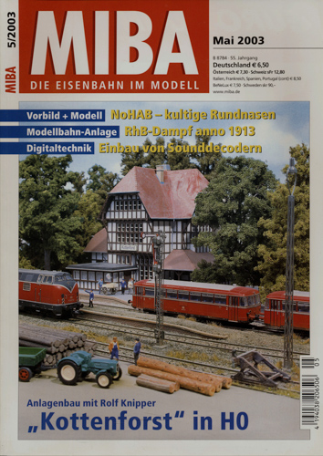   MIBA. Die Eisenbahn im Modell Heft 5/2003 (Mai 2003): "Kottenforst" in H0. Anlagenbau mit Rolf Knipper. 