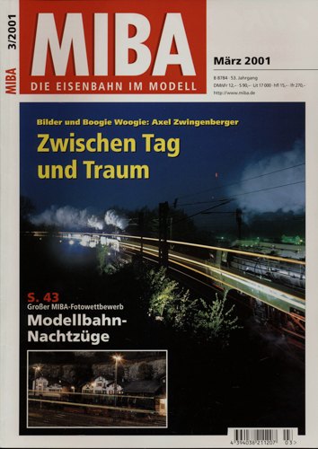   MIBA. Die Eisenbahn im Modell Heft 3/2001 (März 2001): Zwischen Tag und Traum. Bilder und Boogie Woogie: Axel Zwingenberger. 
