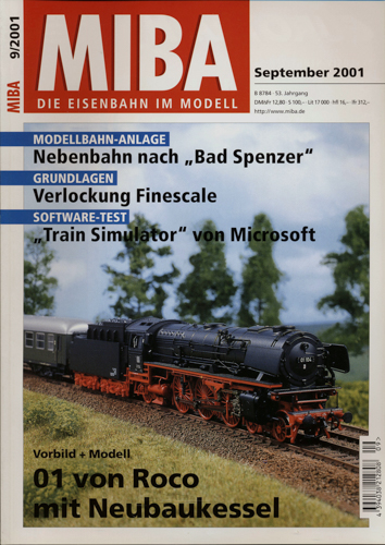   MIBA. Die Eisenbahn im Modell Heft 9/2001 (September 2001): 01 von Roco mit Neubaukessel. Vorbild + Modell. 