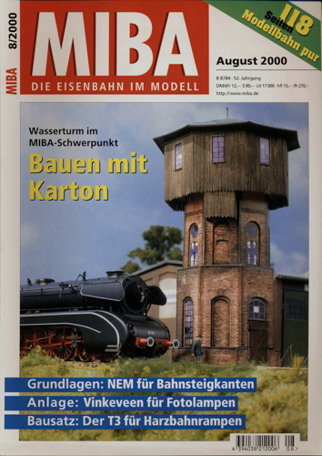   MIBA. Die Eisenbahn im Modell Heft 8/2000 (August 2000): Bauen mit Karton. Wasserturm im MIBA-Schwerpunkt. 