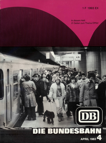 Deutsche Bundesbahn (Hrg.)  Die Bundesbahn. Zeitschrift. Heft 4 / April 1983 / 59. Jahrgang: 21 Seiten zum Thema ÖPNV. 