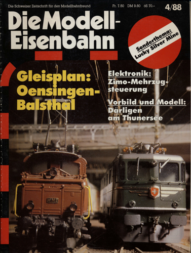   Die Modell-Eisenbahn. Schweizer Zeitschrift für den Modellbahnfreund Heft 4/88 (April 1988): Gleisplan: Oensingen-Balsthal. Elektronik: Zimo-Mehrzugsteuerung. Vorbild und Modell: Därligen am Thunersee. 