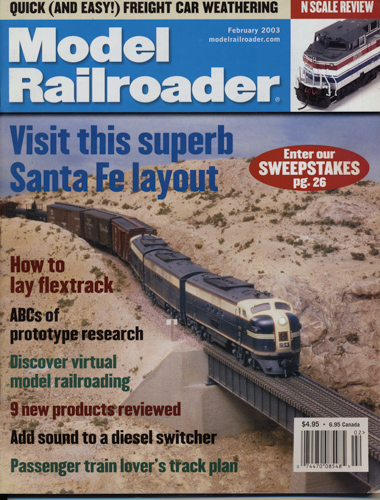   Model Railroader Magazine, February 2003: Visit this superb Santa Fe layout. 