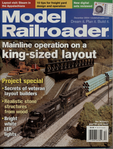  Model Railroader Magazine, December 2004: Mainline operation on a king-sized layout. 
