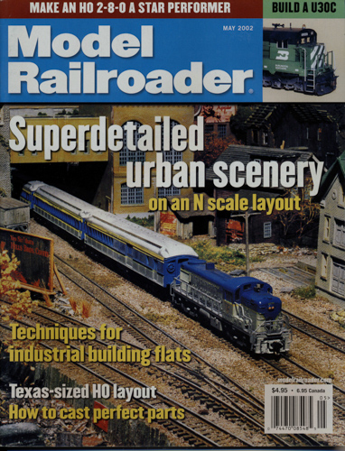   Model Railroader Magazine, May 2002: Superdetailed urban scenery on an N scale layout. 