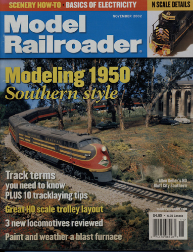   Model Railroader Magazine, November 2002: Modeling 1950. Southern style. 