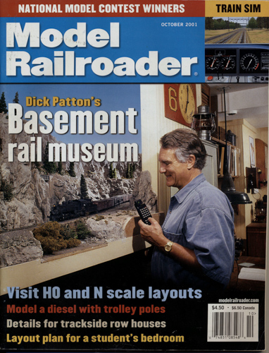   Model Railroader Magazine, October 2001: Dick Patton's Basement Rail Museum. 