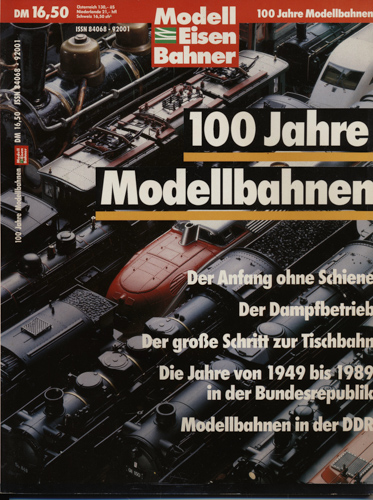   Modelleisenbahner. Magazin für Vorbild und Modell. Sonderheft: 100 Jahre Modellbahnen. 