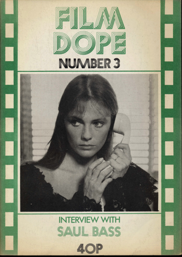   Film Dope No. 3 (August 1973): Interview with Saul Bass. 